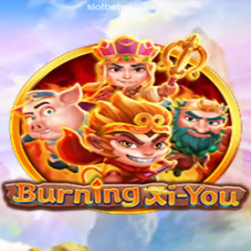 Explore the Exciting World of BurningXiYou on Betweb.com Platform: The Ultimate Online Slots Experience in Brasil